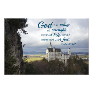 neuschwanstein castle, psalm 46 1-2 Bible verse Photo Print