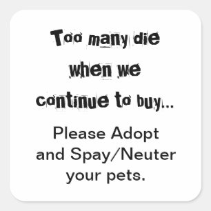 Neuter Spay Adopt Pet Overpopulation Square Sticker