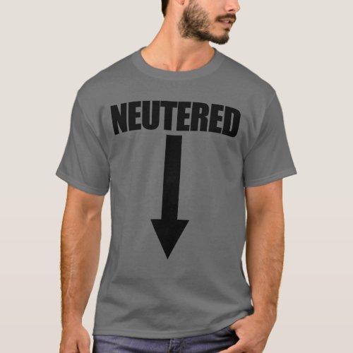 Neutered Arrow Funny Mens Vasectomy Gift Vasectomy T_Shirt