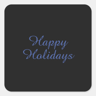 Neutral Black & Blue Plain Elegant Happy Holidays Square Sticker
