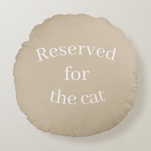 Neutral colored Reserved for the cat throw pillow