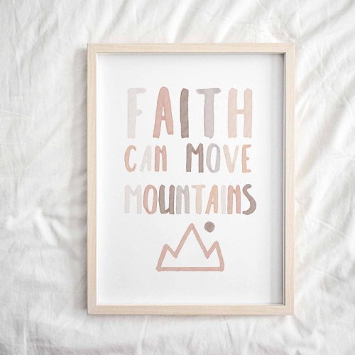 Neutral Faith can move your mountains poster