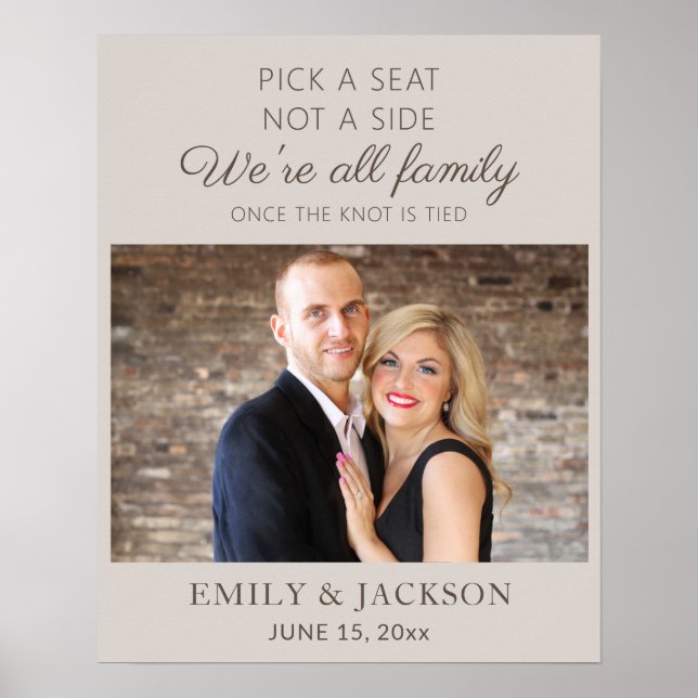 Neutral Gray Pick a Seat Not a Side Wedding Photo Poster (Front)