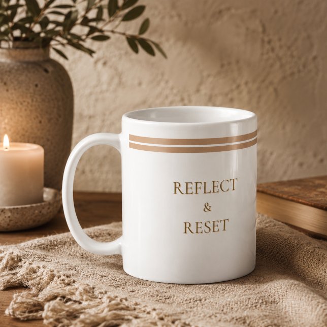 Neutral Reset Quote Classic Mug, 11 oz Coffee Mug (Reflect and reset with every sip in soft beige and white minimalist lettering)