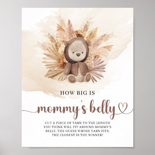 Neutral Teddy bear pampas How big is Mommys belly Poster