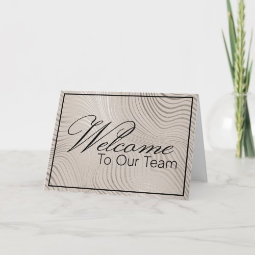 Neutral Welcome to the Team New Employee Card