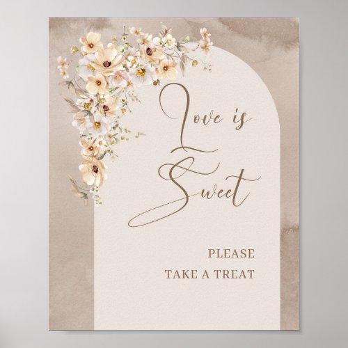Neutral Wildflowers Ivory Boho Arch Love is sweet Poster