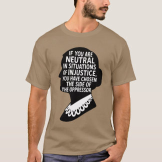 Neutrality Equals Oppression” in Silhouette Style T-Shirt