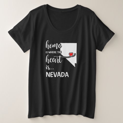 Nevada home is where the heart is plus size T_Shirt