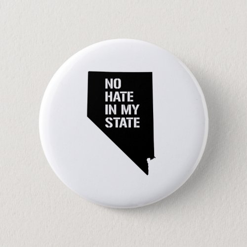 Nevada No Hate In My State Button