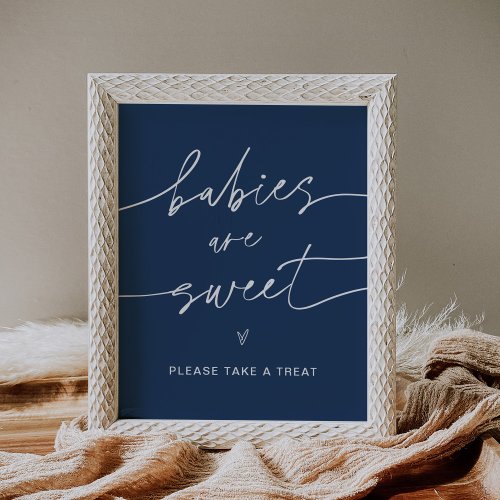 Neve Babies Are Sweet Baby Shower Sign Navy