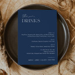 NEVE Navy Wedding Drink Bar Menu 5x7 Card<br><div class="desc">The Neve Collection employs a rich navy color that perfectly blends clean sophistication with modern flair. It's designed with a modern script font that exudes style and elegance. Each product in the collection is thoughtfully crafted to showcase a look that is both timeless and on-trend.</div>