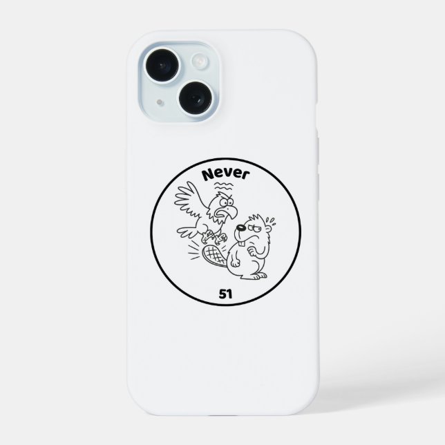 Never 51 Beaver vs Eagle Iphone Case (Back)