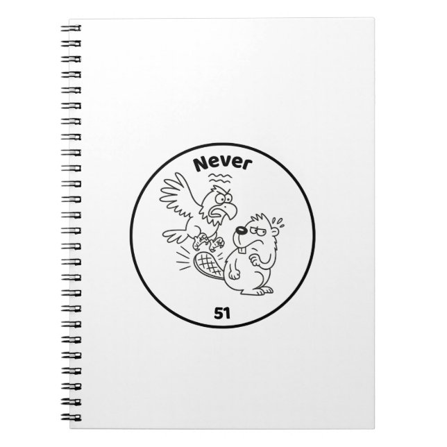 Never 51 Beaver vs Eagle Notebook (Front)