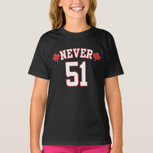 Never 51 - Canada Never 51 State T-Shirt