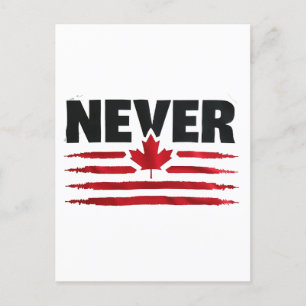 Never 51st Canadian American Trump Politic Postcard
