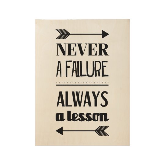 Never a failure always a lesson inspiration poster | Zazzle.com