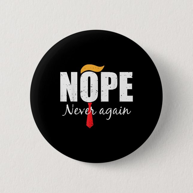Never Again Funny Trump Hair 3  Button (Front)