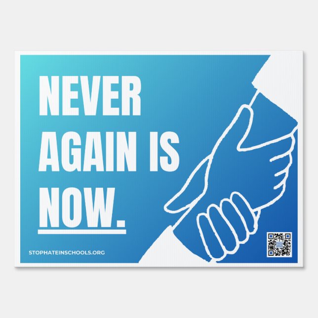 Never Again is Now. Sign (Back)