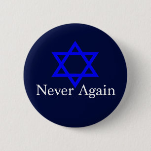Never Again Jewish Holocaust Remembrance Button