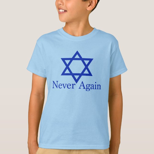 Never Again Jewish Holocaust Remembrance Kids T-Shirt (Front)