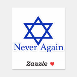 Never Again Jewish Holocaust Remembrance Sticker