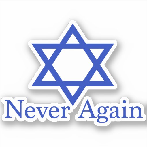 Never Again Jewish Holocaust Remembrance Sticker | Zazzle