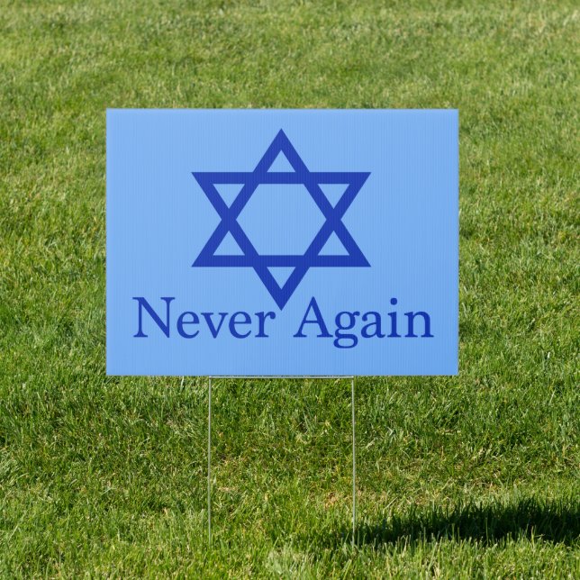 Never Again Jewish Holocaust Remembrance Yard Sign (Insitu)