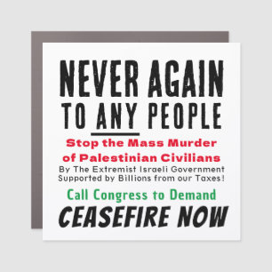 Never Again to Any People Car Magnet