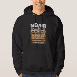 Never Apologize Black History, Black Lives Matter Hoodie
