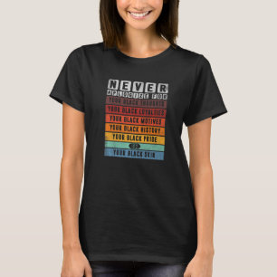 Never Apologize Black History Month BLM Melanin Pr T-Shirt