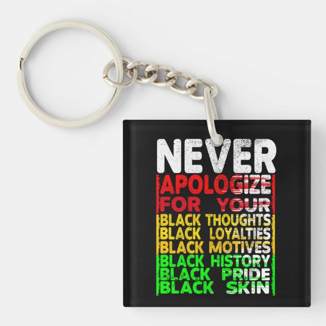 Never Apologize, Black History Month Green Red Keychain (Front)