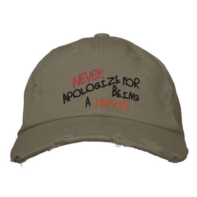 “Never Apologize” Embroidered Hat,Distressed Chino Embroidered Baseball Cap (Front)
