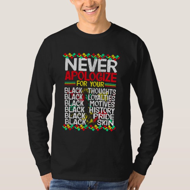 Never Apologize for Blackness, Yellow Red Green T-Shirt (Front)