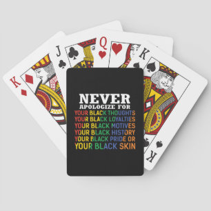 Never Apologize   Juneteenth   Black Pride Poker Cards