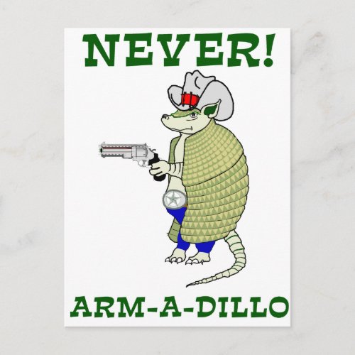 Never Arm_A_Dillo Postcard