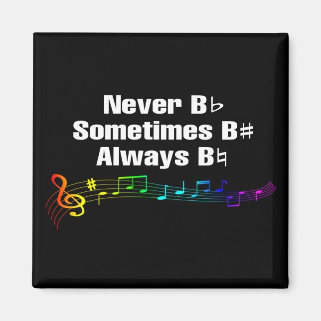 Never B Flat, Sometimes B Sharp Magnet (Front)