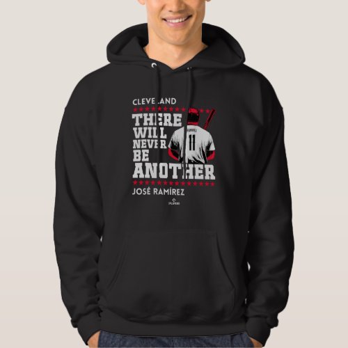 Never Be Another Jose Ramirez Cleveland MLBPA Hoodie