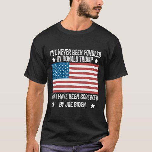 Never Been Fondled Trump And Biden President  T_Shirt