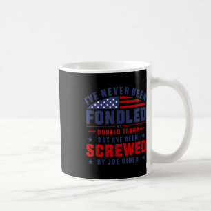 Never Been Fondled Trump Pro President Donald Trum Coffee Mug