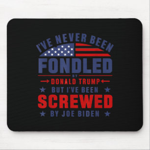Never Been Fondled Trump Pro President Donald Trum Mouse Pad