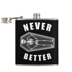 Never Better Dead Inside Skeleton Halloween Flask
