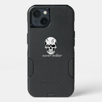 Never Better Skull Graphic iPhone 13 Case