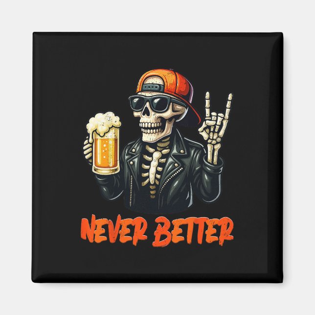 Never Bettter Skeleton Rock Hand Halloween Costume Magnet (Front)
