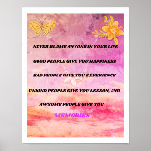 Never Blame anyone in your life  Poster