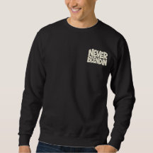 Never Blendin — Originality & Non-Conformity Stre