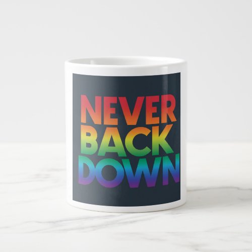 Never break down giant coffee mug