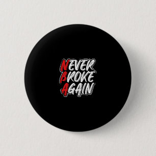 Never Broke Again - Great Hustle &amp; Grind Motiv Button