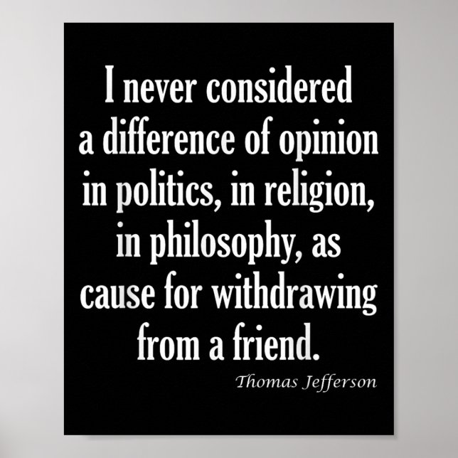 Never Consider Difference In Politics, Religion Or Poster (Front)