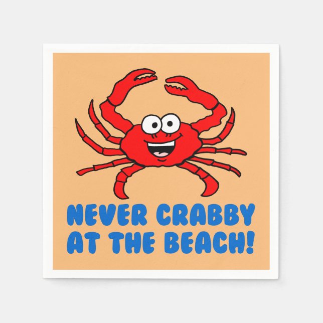 Never Crabby At The Beach Napkins (Front)
